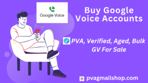 Buy Google Voice Accounts