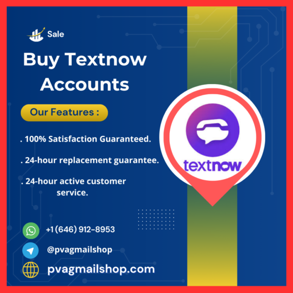 Buy Textnow Accounts- pvagmailshop.com